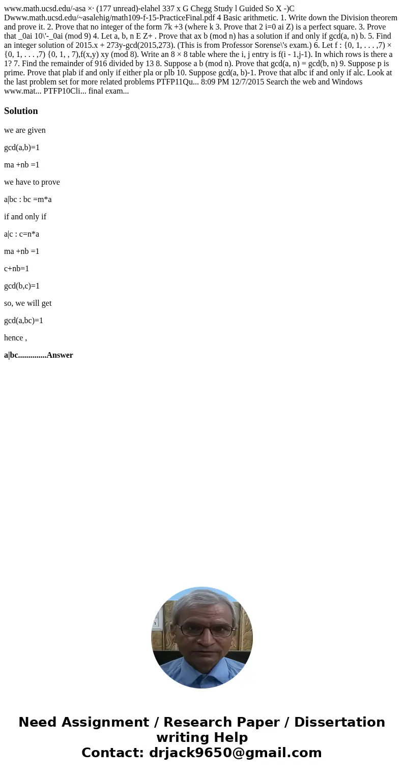 www.math.ucsd.edu/-asa ×· (177 unread)-elahel 337 x G Chegg Study l Guided So X -)C Dwww.math.ucsd.edu/~asalehig/math109-f-15-PracticeFinal.pdf 4 Basic arithme  www.math.ucsd.edu/-asa ×· (177 unread)-elahel 337 x G Chegg Study l Guided So X -)C Dwww.math.ucsd.edu/~asalehig/math109-f-15-PracticeFinal.pdf 4 Basic arithme