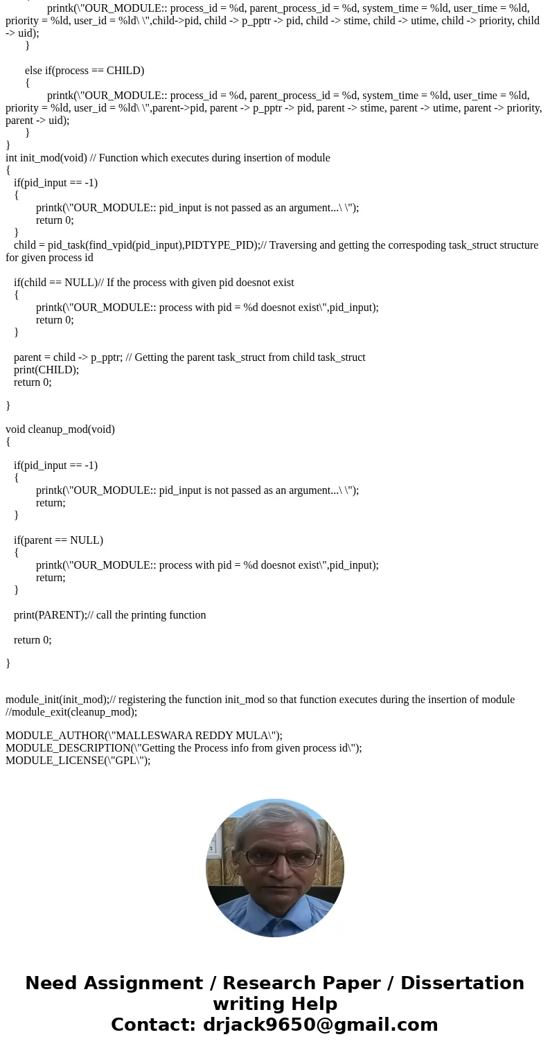  You are required to develop a Linux kernel loadable module called las02.ko. The module should have a parameter pid_input. When the module is loaded it should p