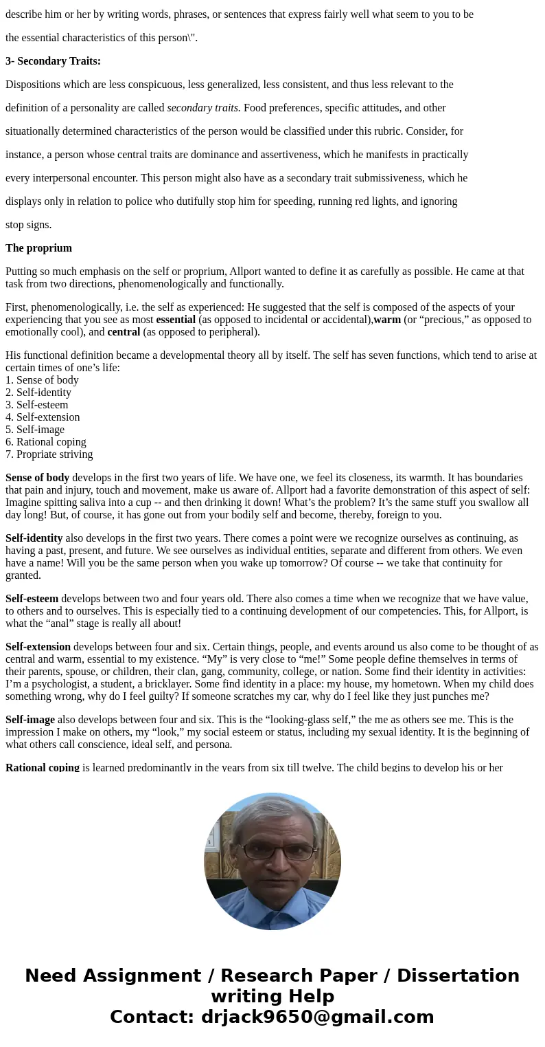 Your answers to each question should be in the range of 250 to 500 words, or the equivalent of 1 to 2 typed, double-spaced pages. Compare and contrast Allport\' Your answers to each question should be in the range of 250 to 500 words, or the equivalent of 1 to 2 typed, double-spaced pages. Compare and contrast Allport\'