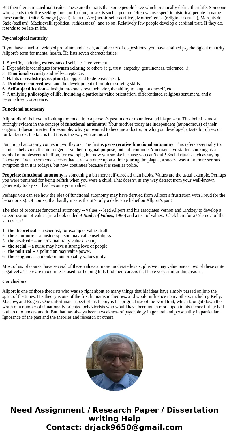 Your answers to each question should be in the range of 250 to 500 words, or the equivalent of 1 to 2 typed, double-spaced pages. Compare and contrast Allport\' Your answers to each question should be in the range of 250 to 500 words, or the equivalent of 1 to 2 typed, double-spaced pages. Compare and contrast Allport\'