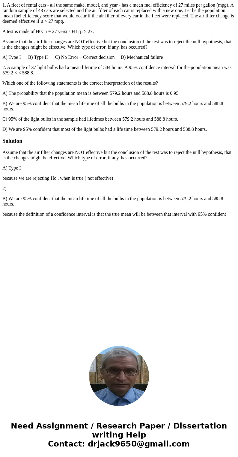 1. A fleet of rental cars - all the same make, model, and year - has a mean fuel efficiency of 27 miles per gallon (mpg). A random sample of 43 cars are selecte 1. A fleet of rental cars - all the same make, model, and year - has a mean fuel efficiency of 27 miles per gallon (mpg). A random sample of 43 cars are selecte