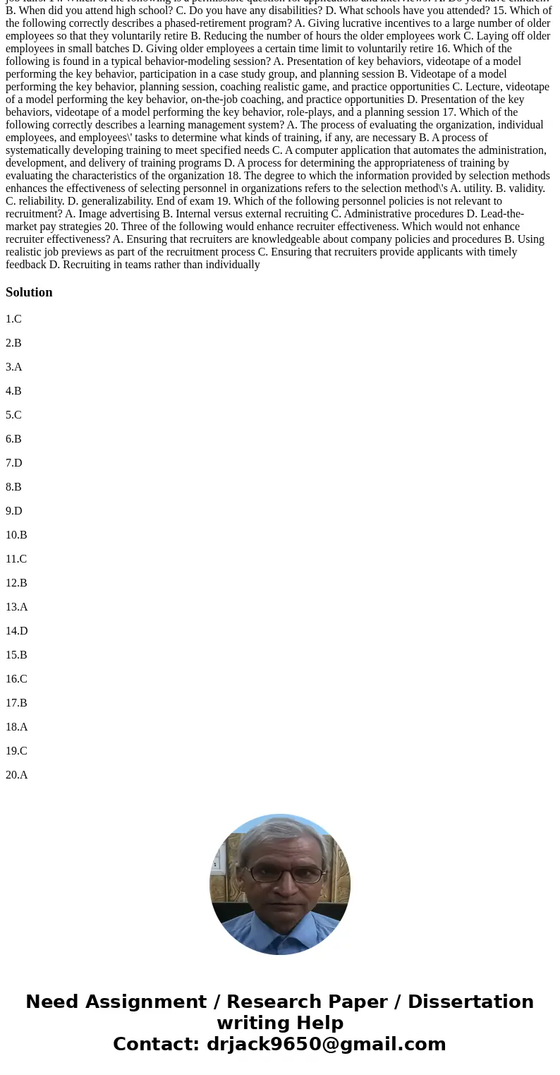 1. _______ identifies the tasks, knowledge, skills, and behaviors that training should emphasize. A. Task analysis B. Training-method analysis C. Organizational 1. _______ identifies the tasks, knowledge, skills, and behaviors that training should emphasize. A. Task analysis B. Training-method analysis C. Organizational