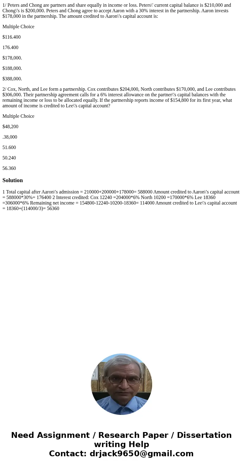 1/ Peters and Chong are partners and share equally in income or loss. Peters\' current capital balance is $210,000 and Chong\'s is $200,000. Peters and Chong ag