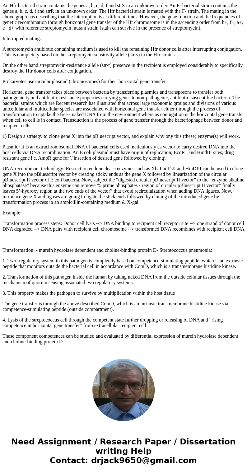 1a- What are three ways that bacteria can exchange genetic information? How are these similar and how are they different? How can they be used to map bacterial 