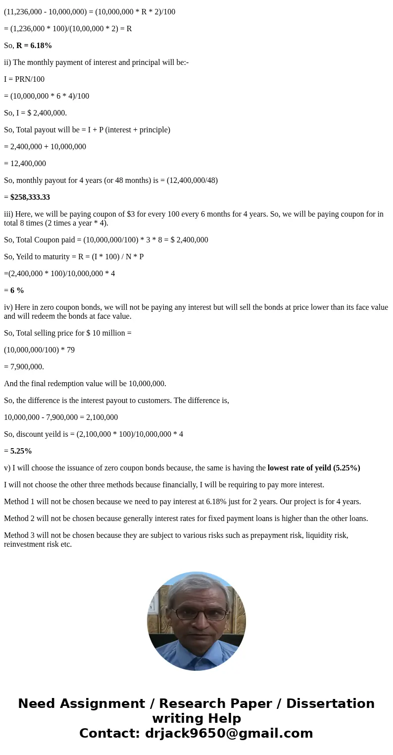 2.2 (15%) As chief financial officer of ABC Co. Ltd, you are considering raising $10 million to finance an investment project that lasts for four years by the   2.2 (15%) As chief financial officer of ABC Co. Ltd, you are considering raising $10 million to finance an investment project that lasts for four years by the