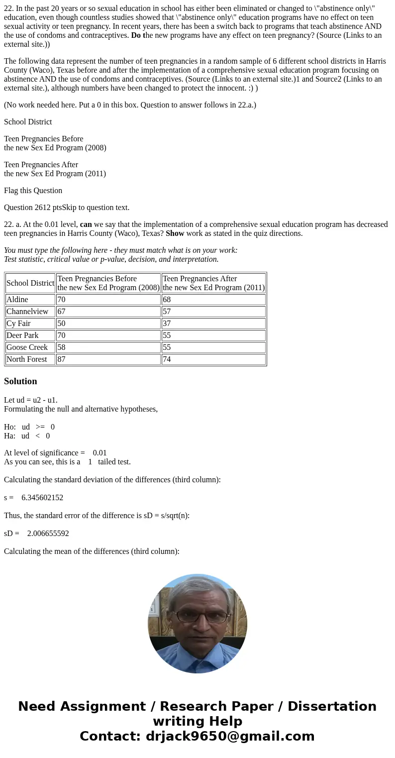 22. In the past 20 years or so sexual education in school has either been eliminated or changed to \ 22. In the past 20 years or so sexual education in school has either been eliminated or changed to \