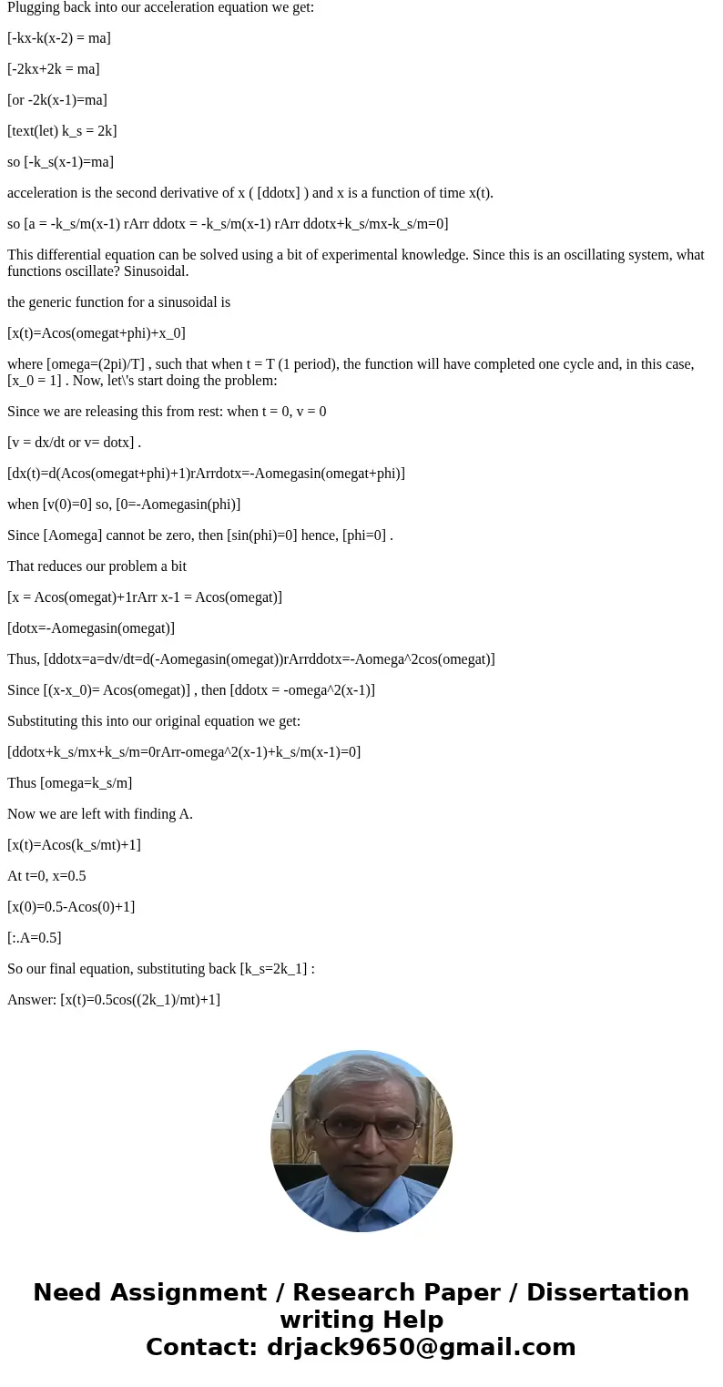 A mass m sits at x = 1, which is the neutral position of two springs, the first of which connects the mass to the point x = 2 and has spring constant k1, and th