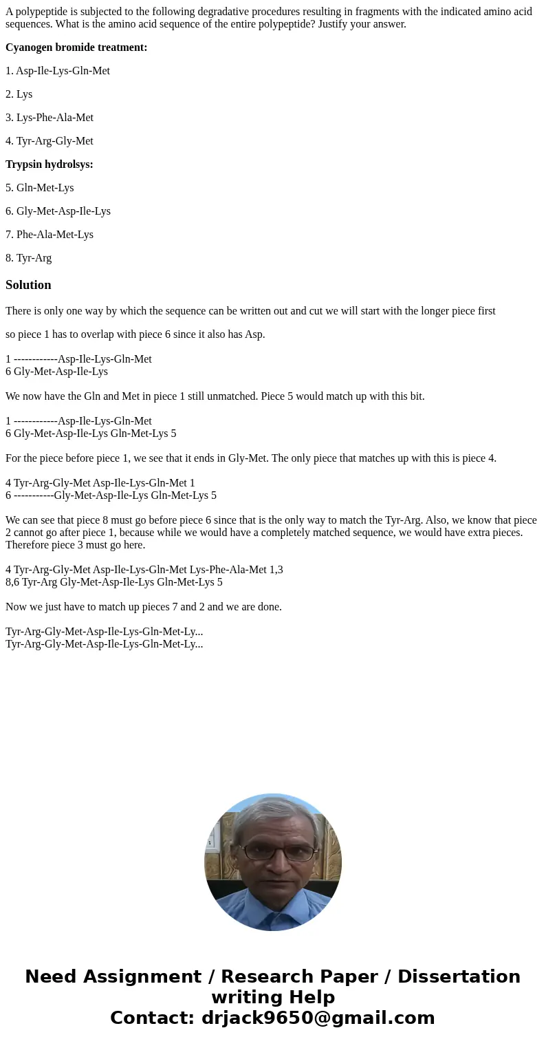 A polypeptide is subjected to the following degradative procedures resulting in fragments with the indicated amino acid sequences. What is the amino acid sequen