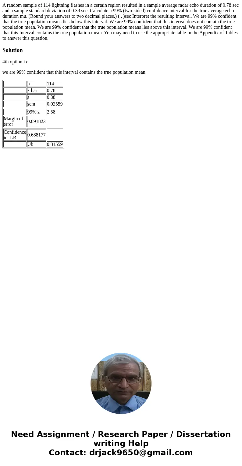  A random sample of 114 lightning flashes in a certain region resulted in a sample average radar echo duration of 0.78 sec and a sample standard deviation of 0.