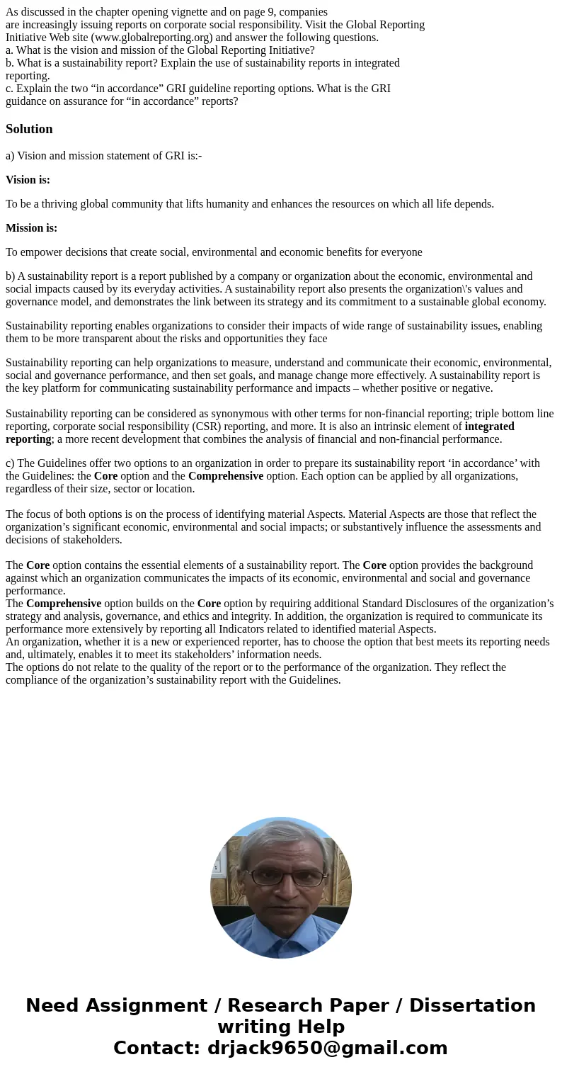 As discussed in the chapter opening vignette and on page 9, companies are increasingly issuing reports on corporate social responsibility. Visit the Global Repo As discussed in the chapter opening vignette and on page 9, companies are increasingly issuing reports on corporate social responsibility. Visit the Global Repo