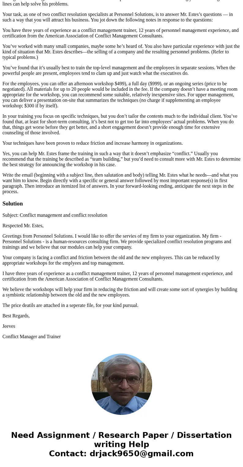 Assignment Objective: Working in a group, you will craft a well-organized email to Tourist Publications to inform them about your Conflict Management Training. 