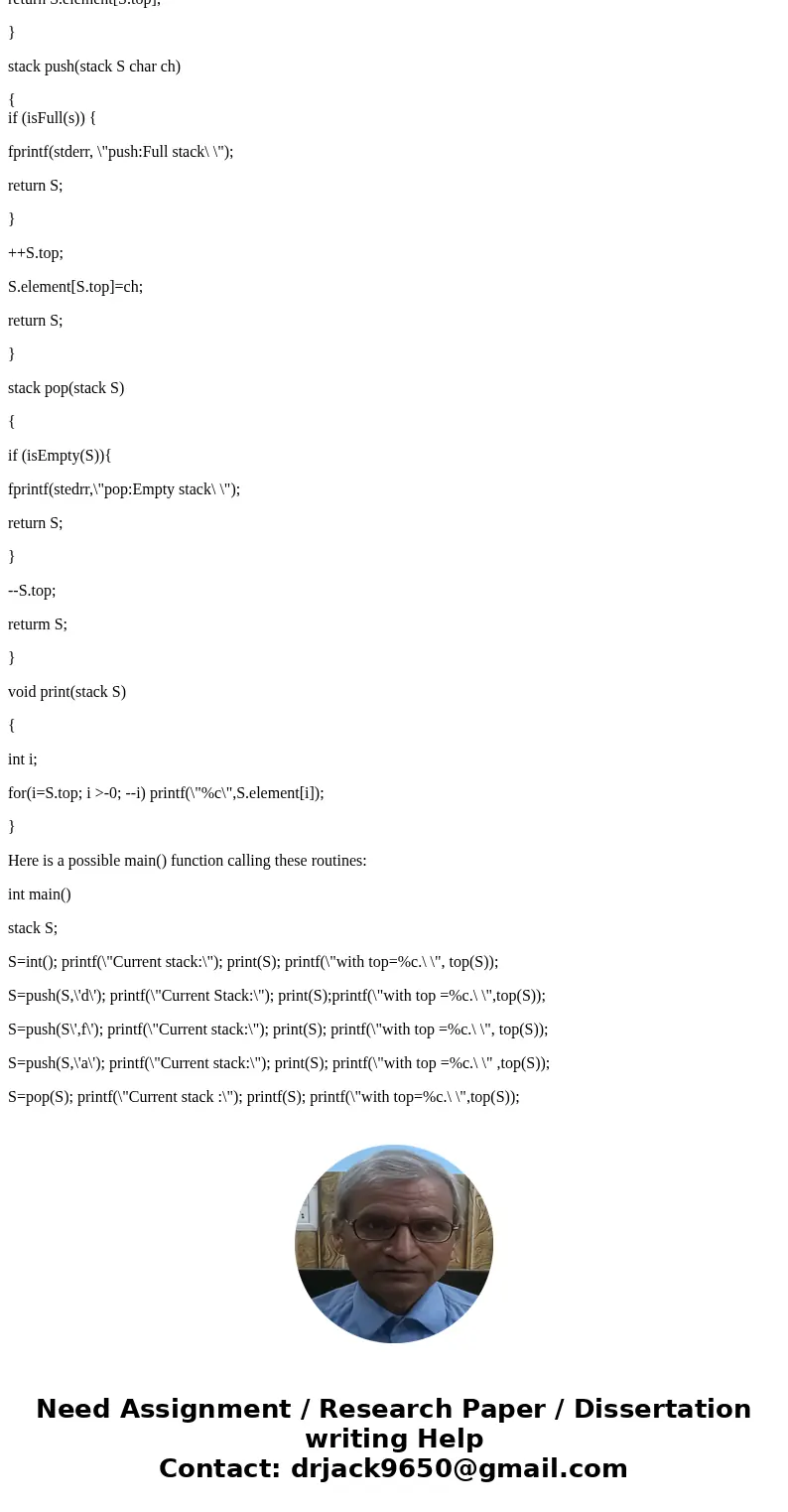 C++ Program: It is only 1 rotation. Up-rotation of a stack. Write a function stack upRotate(Stack s) which returns the up-rotation of a stack (the top node is m C++ Program: It is only 1 rotation. Up-rotation of a stack. Write a function stack upRotate(Stack s) which returns the up-rotation of a stack (the top node is m