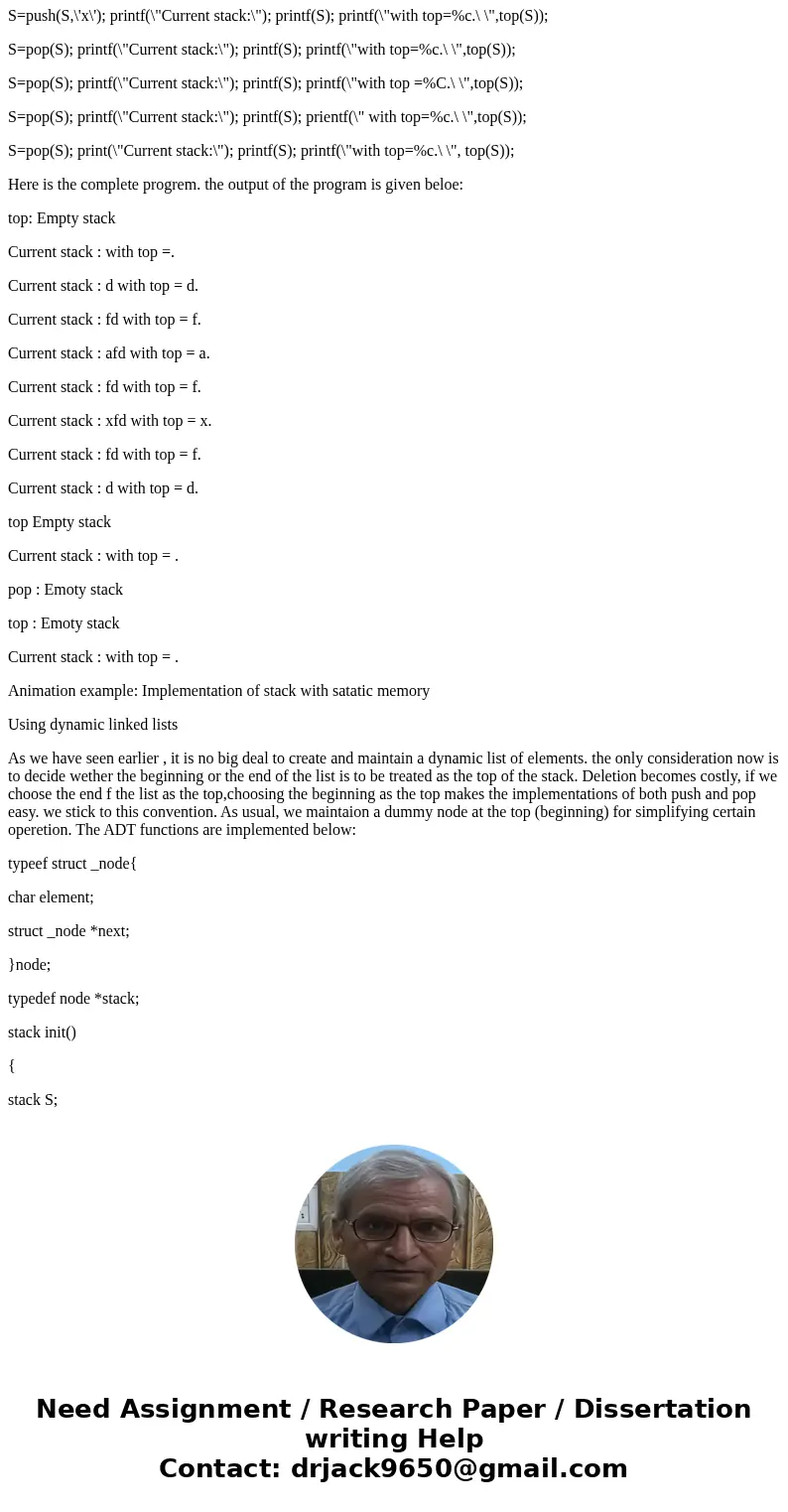C++ Program: It is only 1 rotation. Up-rotation of a stack. Write a function stack upRotate(Stack s) which returns the up-rotation of a stack (the top node is m C++ Program: It is only 1 rotation. Up-rotation of a stack. Write a function stack upRotate(Stack s) which returns the up-rotation of a stack (the top node is m