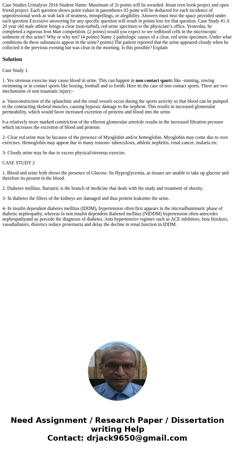  Case Studies Urinalysis 2016 Student Name: Maximum of 2s points will be awarded. Itisan eren book project and open friend project. Each question shows point va