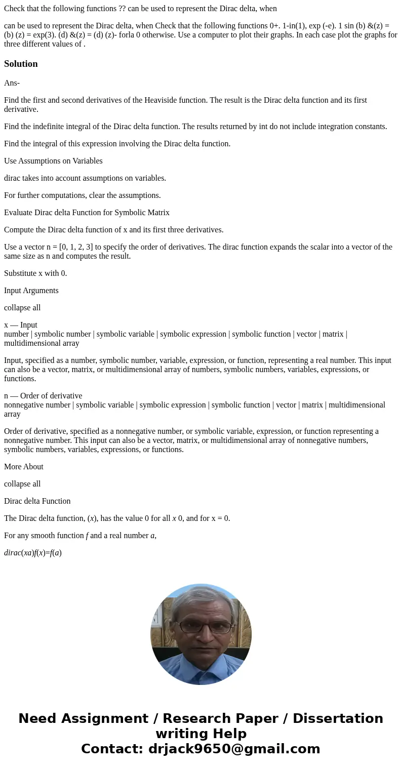 Check that the following functions ?? can be used to represent the Dirac delta, when can be used to represent the Dirac delta, when Check that the following fun Check that the following functions ?? can be used to represent the Dirac delta, when can be used to represent the Dirac delta, when Check that the following fun