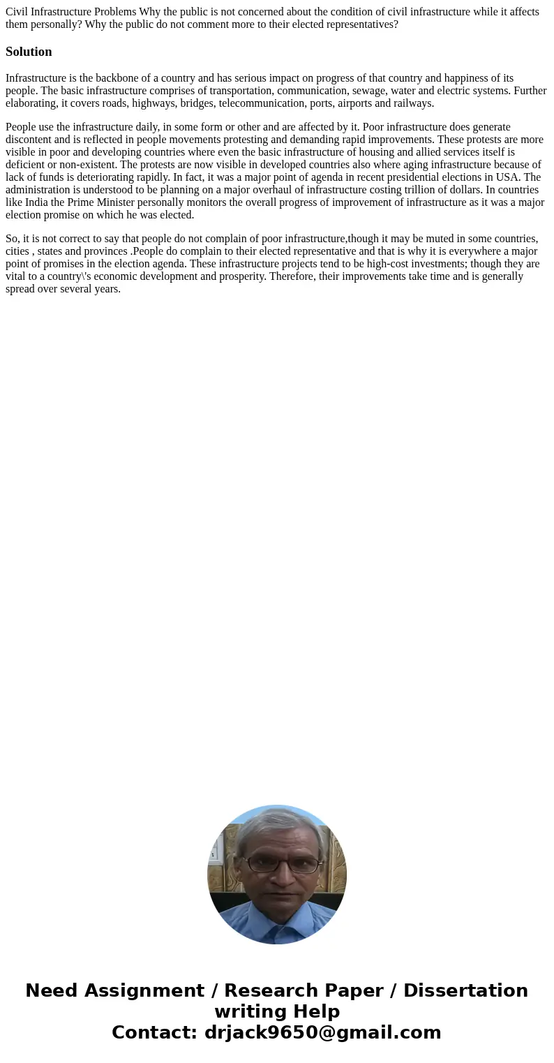  Civil Infrastructure Problems Why the public is not concerned about the condition of civil infrastructure while it affects them personally? Why the public do n