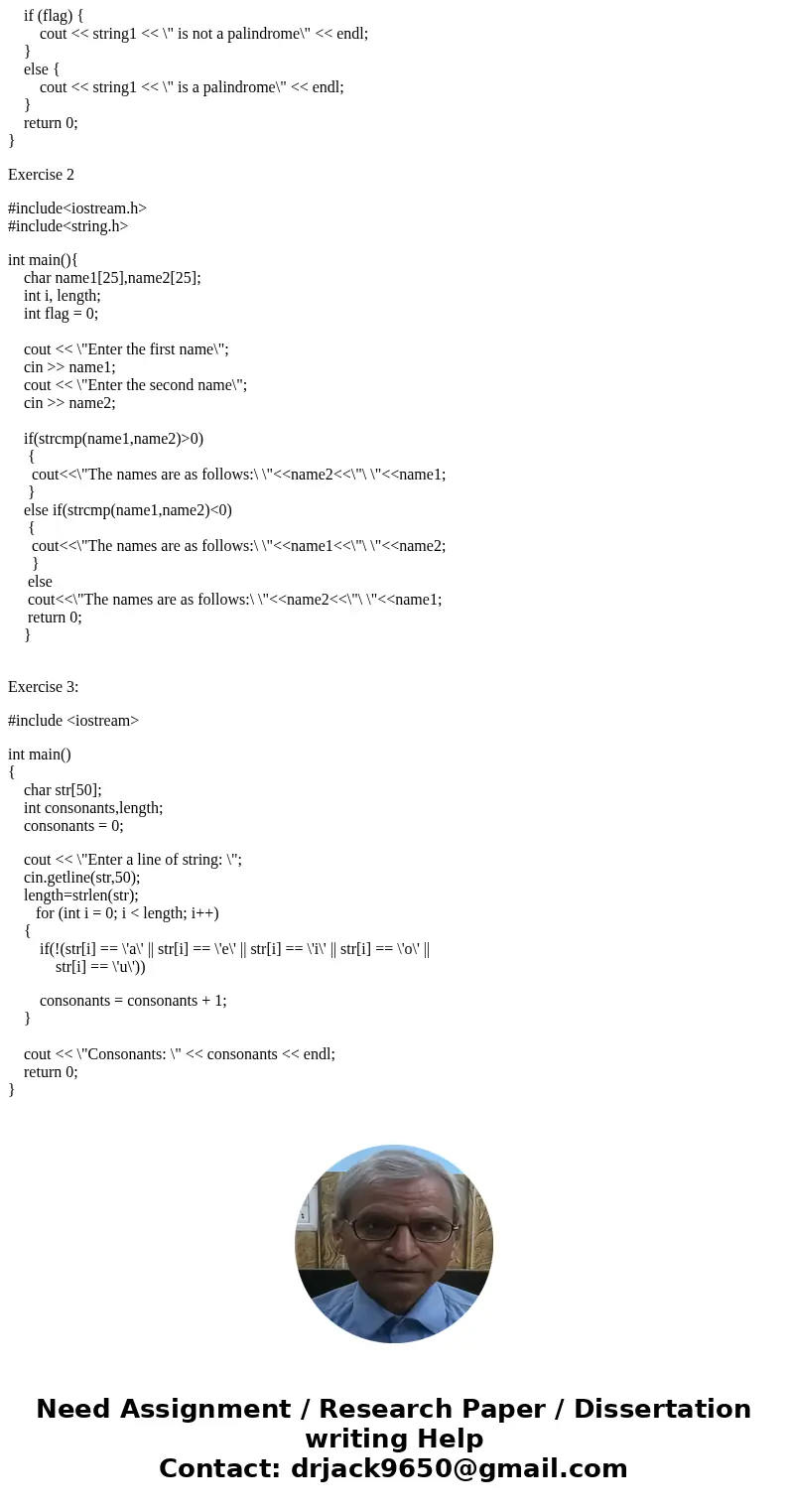  cout strcat (string1,string2): coutSolution Exercise 1 #include<iostream.h> int main(){ char string1[50]; int i, length; int flag = 0; cout << \