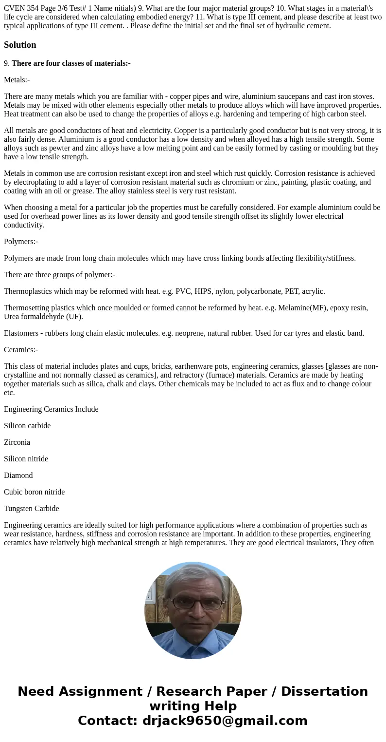  CVEN 354 Page 3/6 Test# 1 Name nitials) 9. What are the four major material groups? 10. What stages in a material\'s life cycle are considered when calculating