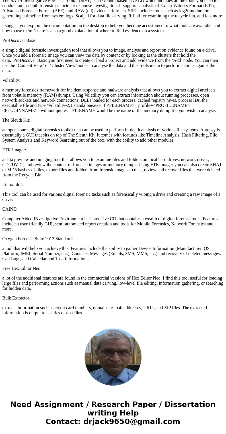 DEFT is Linux Live CD which bundles some of the most popular free and open source computer forensic tools available. Write a one- to three-page paper explaining