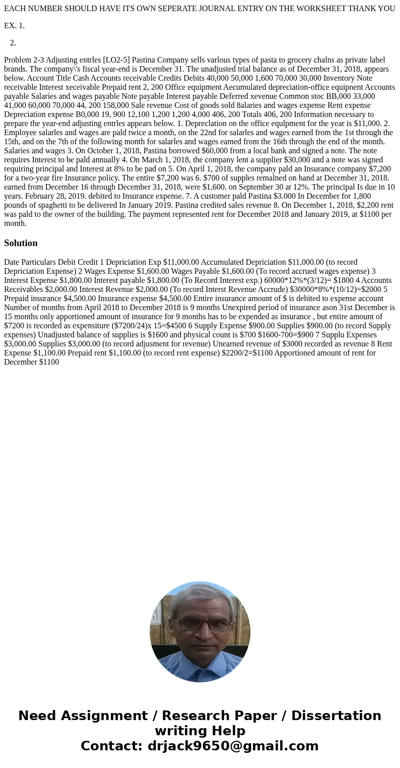 EACH NUMBER SHOULD HAVE ITS OWN SEPERATE JOURNAL ENTRY ON THE WORKSHEET THANK YOU EX. 1. 2. Problem 2-3 Adjusting entrles [LO2-5] Pastina Company sells varlous 