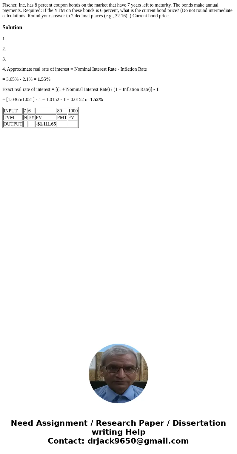 Fischer, Inc, has 8 percent coupon bonds on the market that have 7 years left to maturity. The bonds make annual payments. Required: If the YTM on these bonds Fischer, Inc, has 8 percent coupon bonds on the market that have 7 years left to maturity. The bonds make annual payments. Required: If the YTM on these bonds