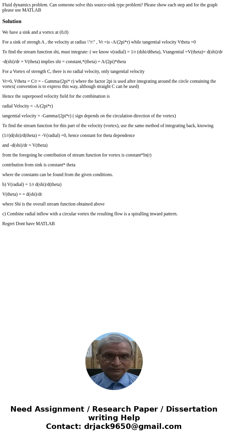 Fluid dynamics problem. Can someone solve this source-sink type problem? Please show each step and for the graph please use MATLABSolutionWe have a sink and a v