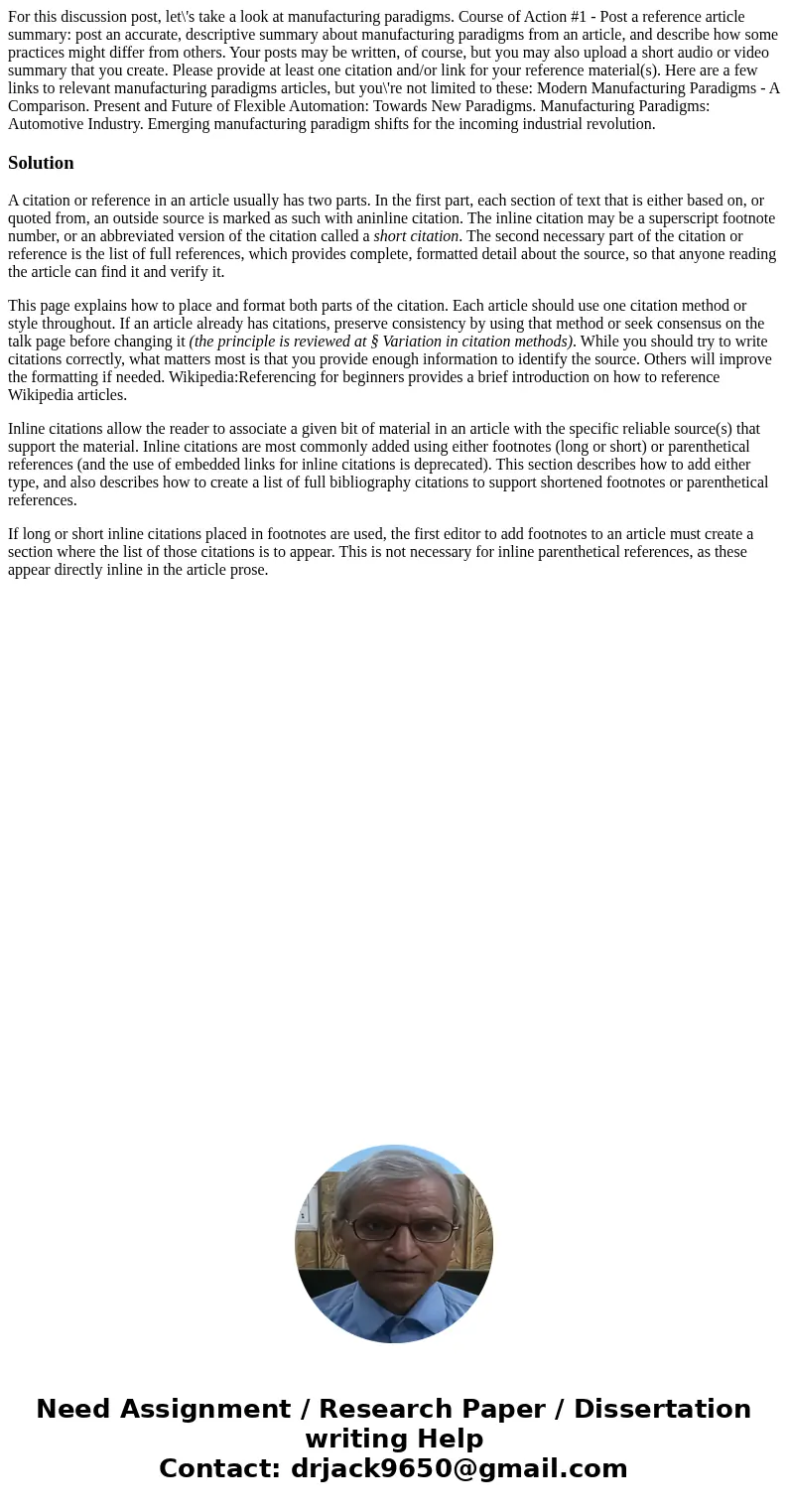 For this discussion post, let\'s take a look at manufacturing paradigms. Course of Action #1 - Post a reference article summary: post an accurate, descriptive   For this discussion post, let\'s take a look at manufacturing paradigms. Course of Action #1 - Post a reference article summary: post an accurate, descriptive