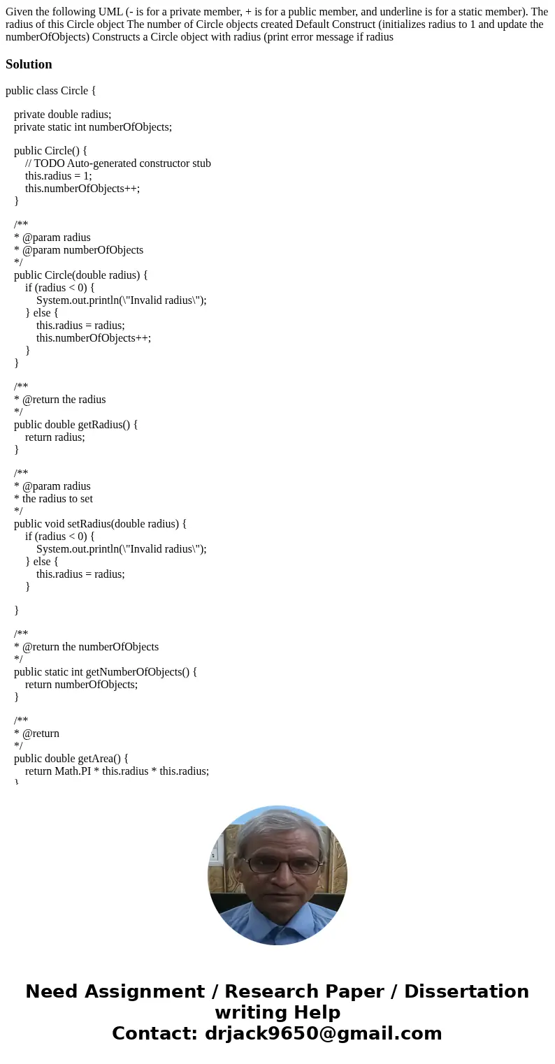  Given the following UML (- is for a private member, + is for a public member, and underline is for a static member). The radius of this Circle object The numbe
