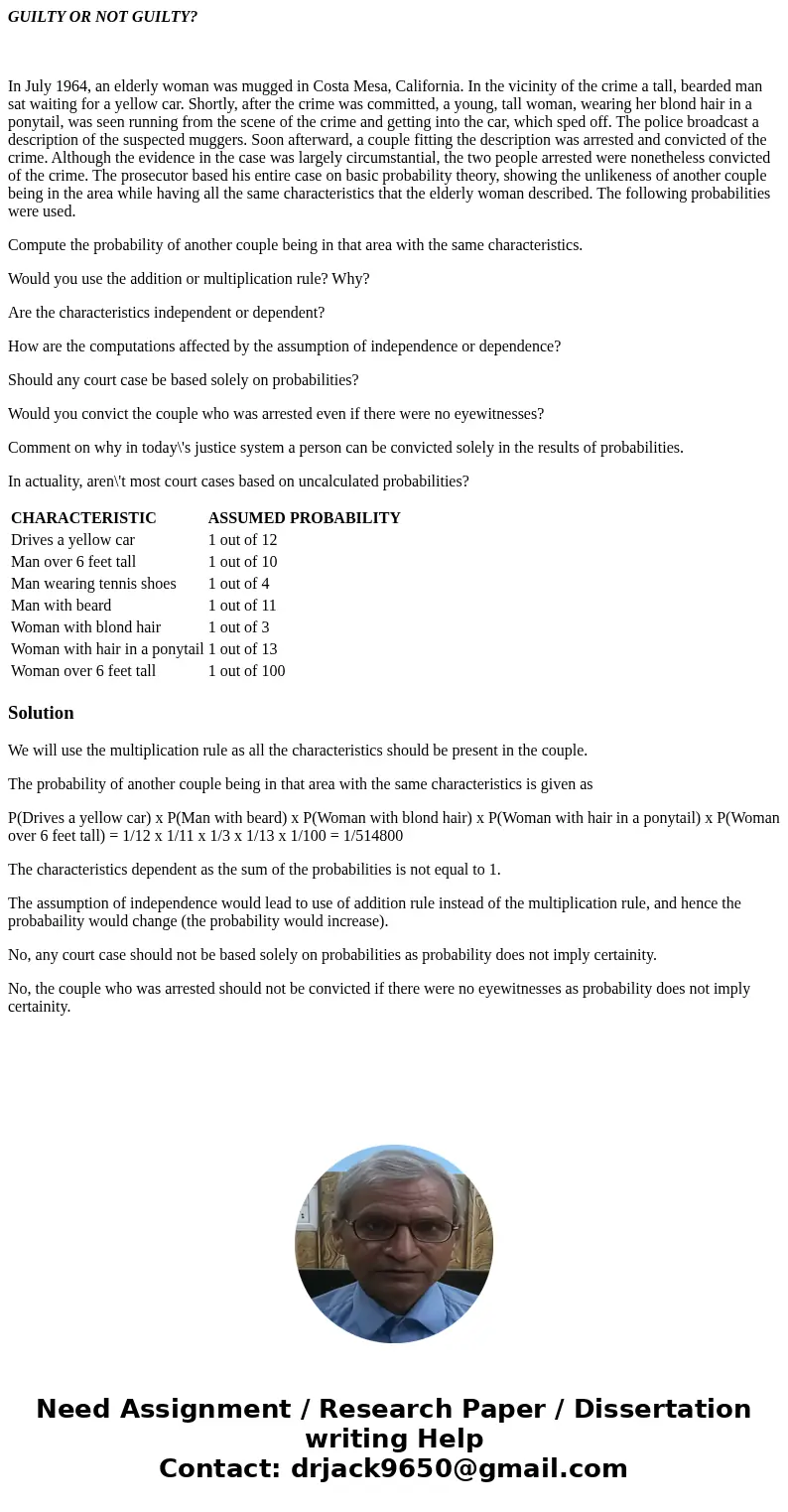 GUILTY OR NOT GUILTY? In July 1964, an elderly woman was mugged in Costa Mesa, California. In the vicinity of the crime a tall, bearded man sat waiting for a ye GUILTY OR NOT GUILTY? In July 1964, an elderly woman was mugged in Costa Mesa, California. In the vicinity of the crime a tall, bearded man sat waiting for a ye