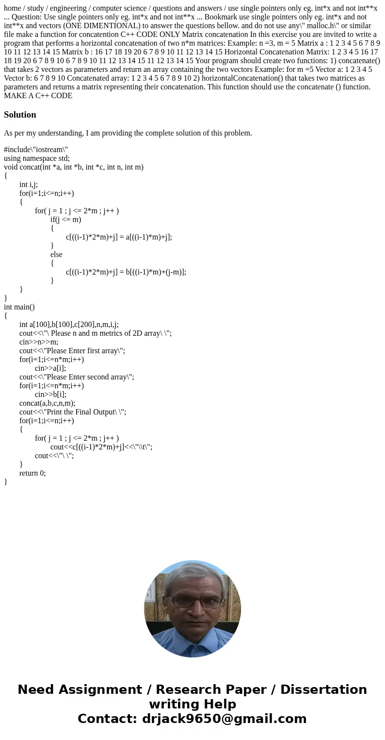 home / study / engineering / computer science / questions and answers / use single pointers only eg. int*x and not int**x ... Question: Use single pointers only