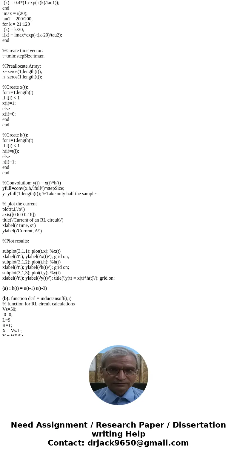 How can I modify the following MATLAB code to solve the problem on the picture? clc; clear; close all; %Definitions: tmin=0; tmax=8; stepSize=1e-3; %Create time How can I modify the following MATLAB code to solve the problem on the picture? clc; clear; close all; %Definitions: tmin=0; tmax=8; stepSize=1e-3; %Create time