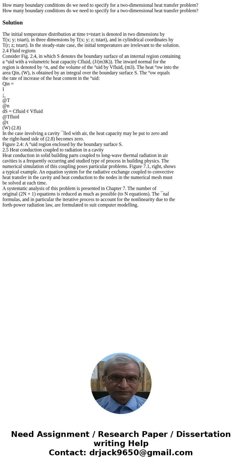 How many boundary conditions do we need to specify for a two-dimensional heat transfer problem? How many boundary conditions do we need to specify for a two-dim