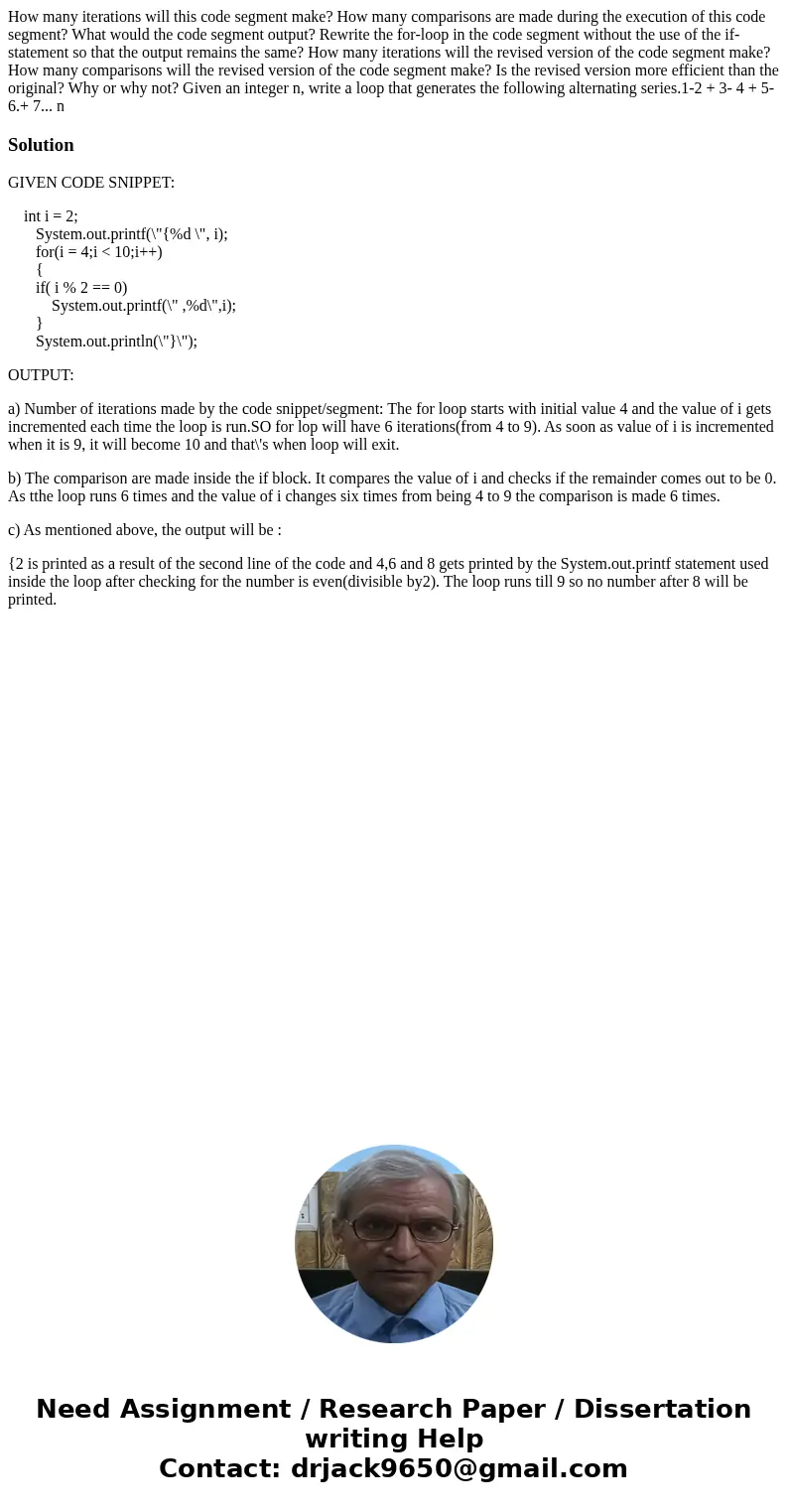 How many iterations will this code segment make? How many comparisons are made during the execution of this code segment? What would the code segment output? R  How many iterations will this code segment make? How many comparisons are made during the execution of this code segment? What would the code segment output? R
