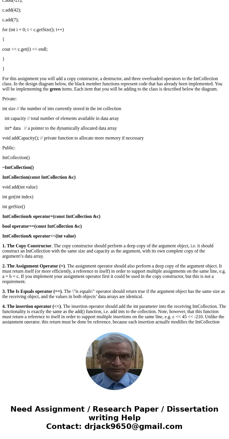 I really need help with my C++ assignment. The following is the information of my question. Thank you for helping me. Take a close look at the code // IntCollec