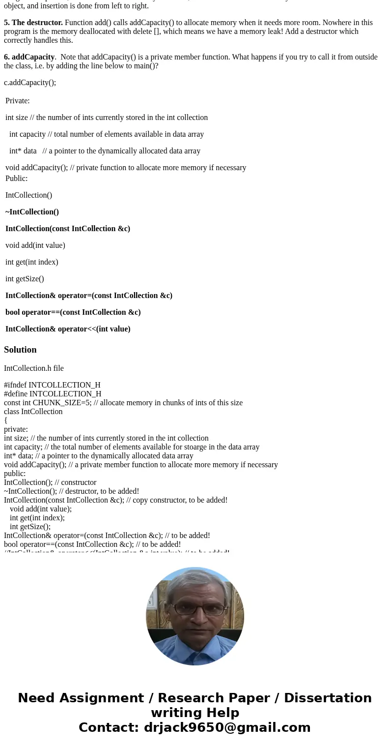 I really need help with my C++ assignment. The following is the information of my question. Thank you for helping me. Take a close look at the code // IntCollec