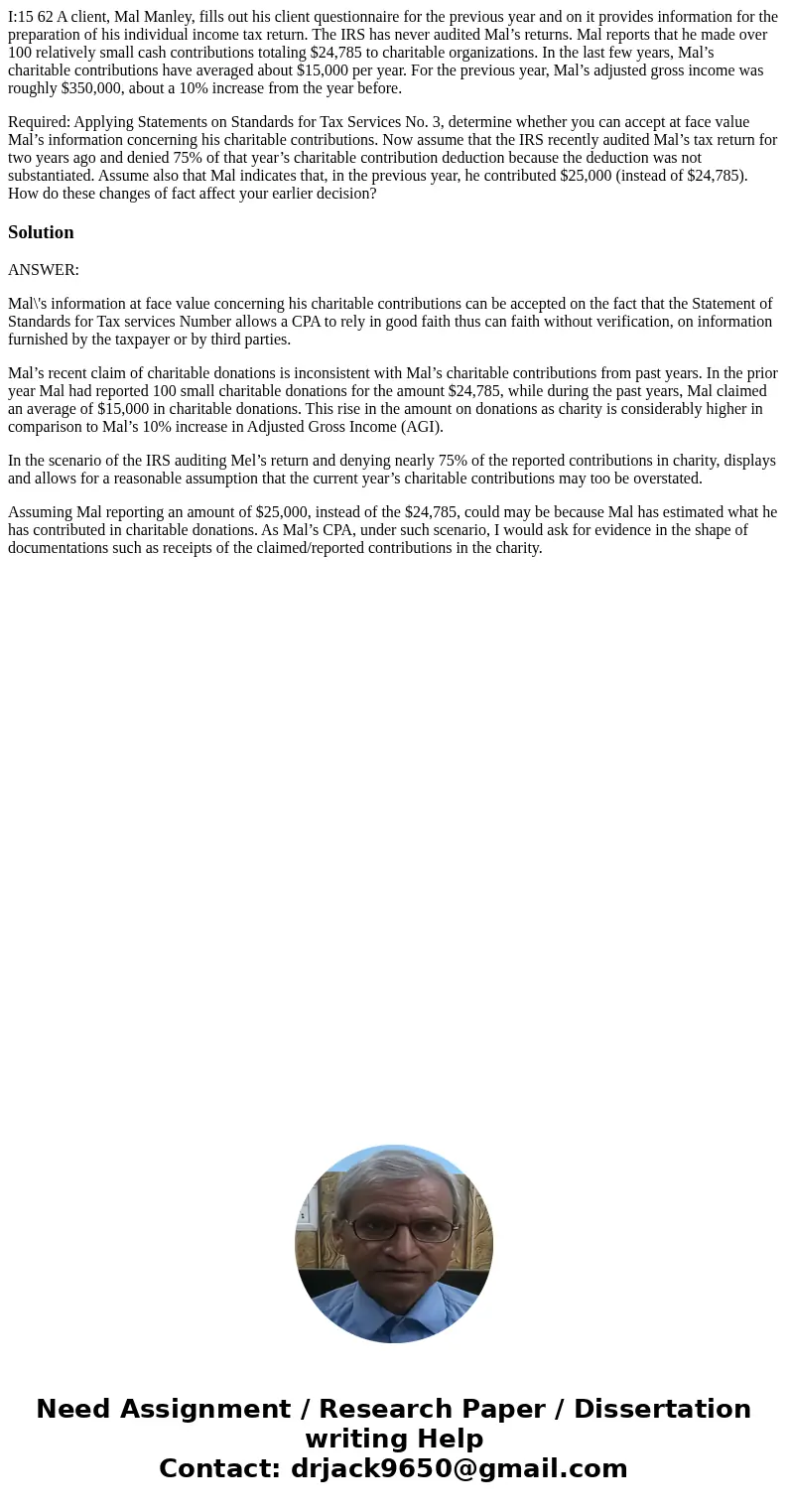 I:15 62 A client, Mal Manley, fills out his client questionnaire for the previous year and on it provides information for the preparation of his individual inco I:15 62 A client, Mal Manley, fills out his client questionnaire for the previous year and on it provides information for the preparation of his individual inco