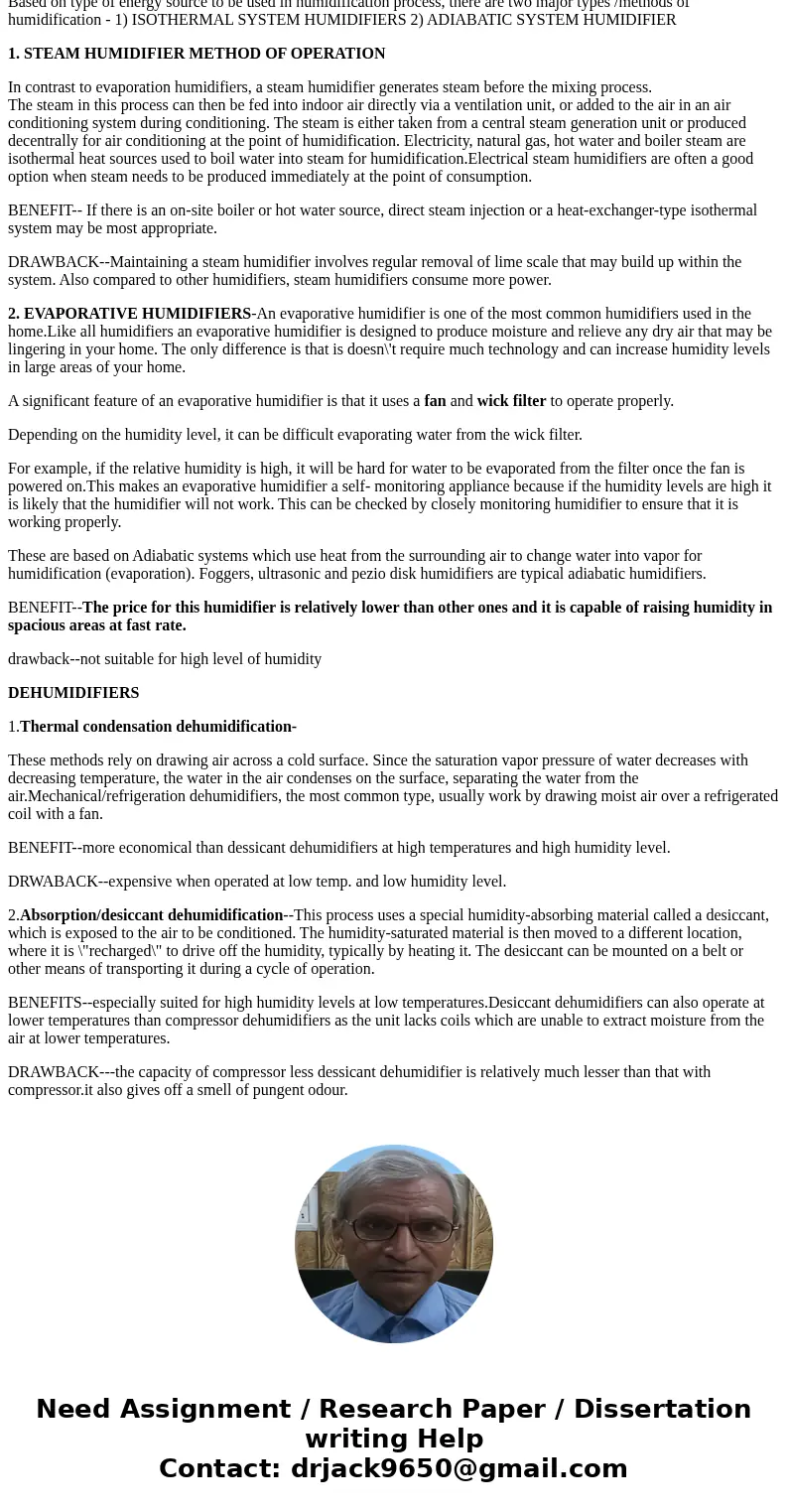 In a psychrometric chart, there are target thermal comfort conditions with regards to temperature and humidity. Describe two methods of humidification used in b In a psychrometric chart, there are target thermal comfort conditions with regards to temperature and humidity. Describe two methods of humidification used in b