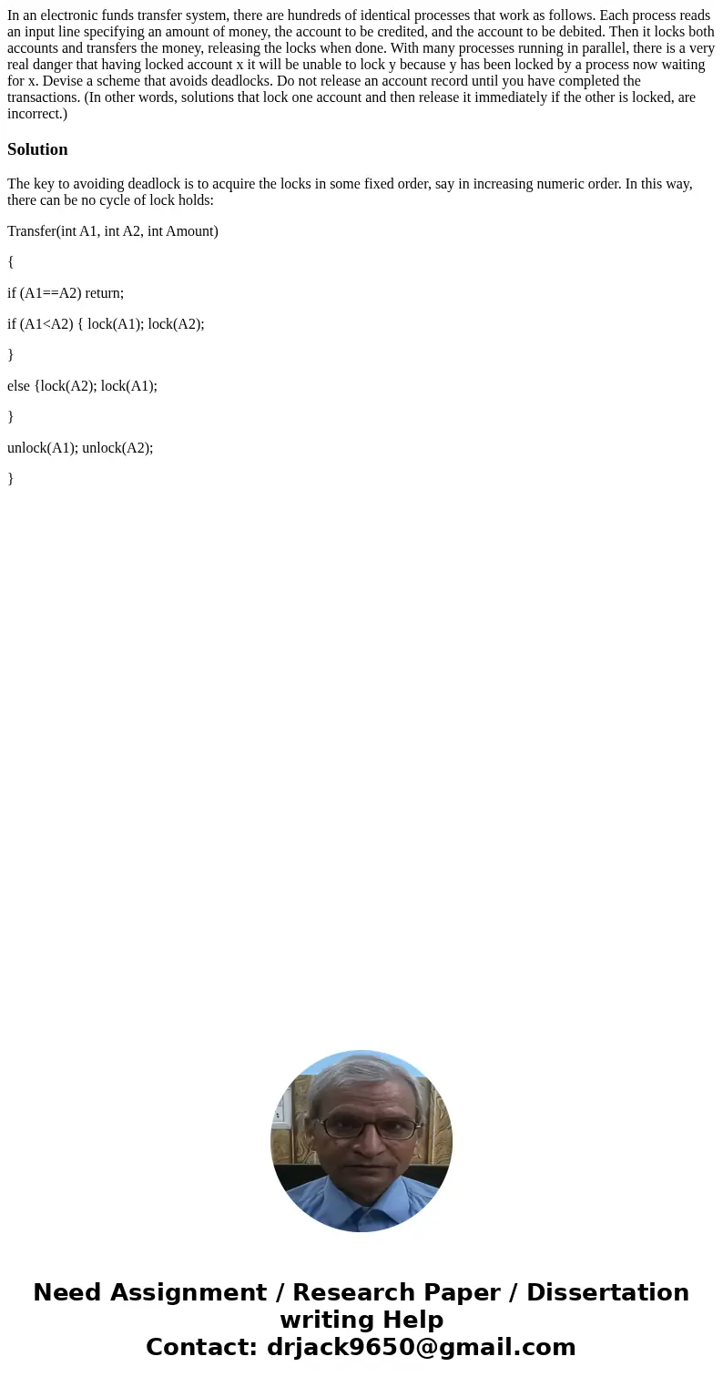 In an electronic funds transfer system, there are hundreds of identical processes that work as follows. Each process reads an input line specifying an amount of In an electronic funds transfer system, there are hundreds of identical processes that work as follows. Each process reads an input line specifying an amount of
