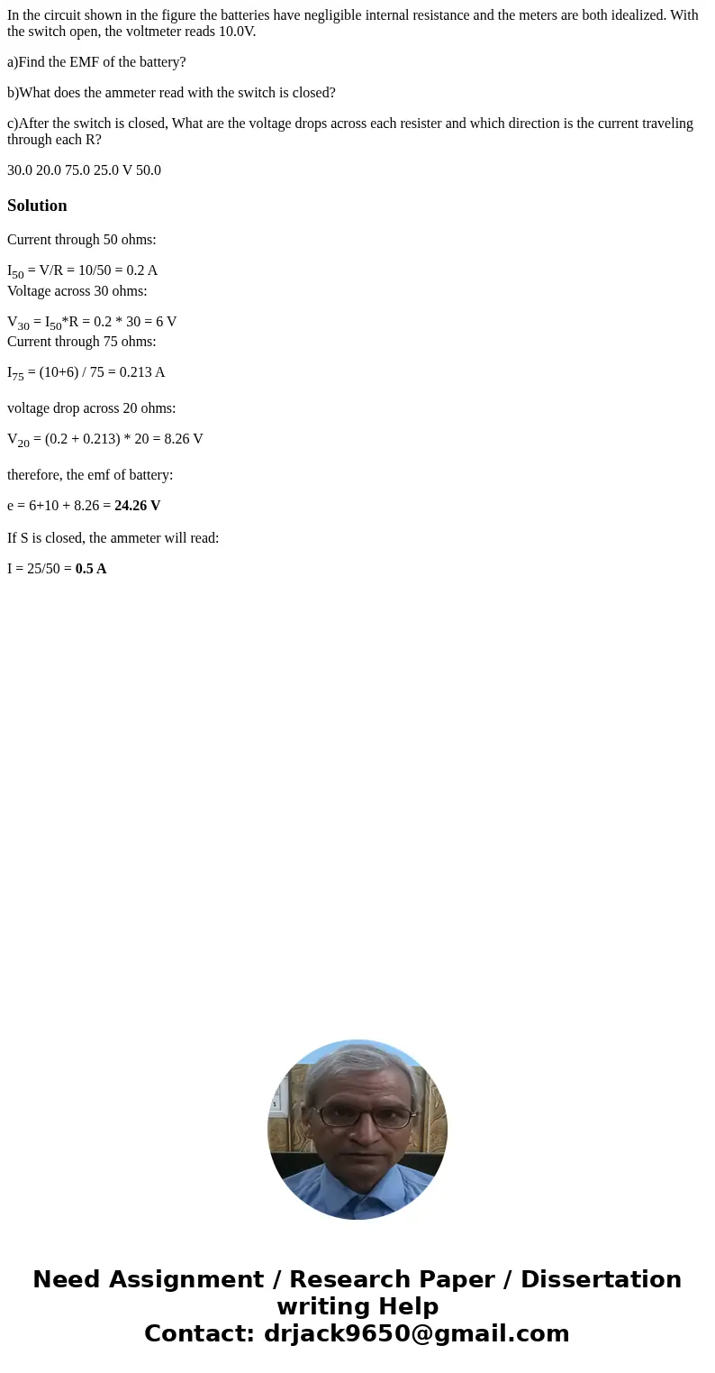 In the circuit shown in the figure the batteries have negligible internal resistance and the meters are both idealized. With the switch open, the voltmeter read