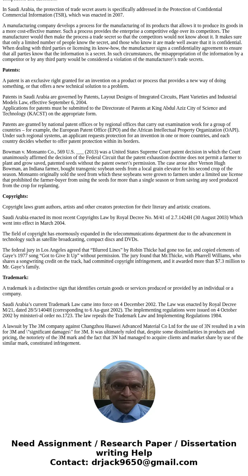  In USA as an example, there are four ways in which individuals and organizations can protect their intellectual property [trade secrets, patents, copyrights, a