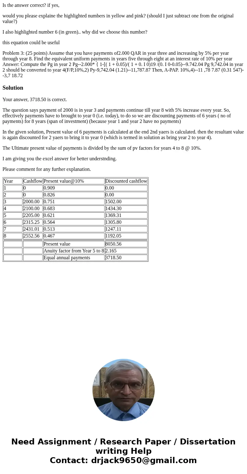 Is the answer correct? if yes, would you please explaine the highlighted numbers in yellow and pink? (should I just subtract one from the original value?) I als