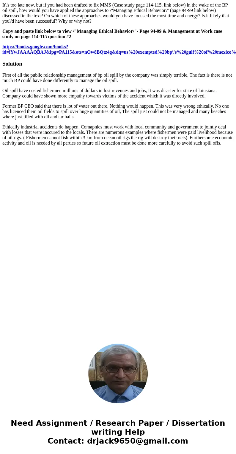 It\'s too late now, but if you had been drafted to fix MMS (Case study page 114-115, link below) in the wake of the BP oil spill, how would you have applied the