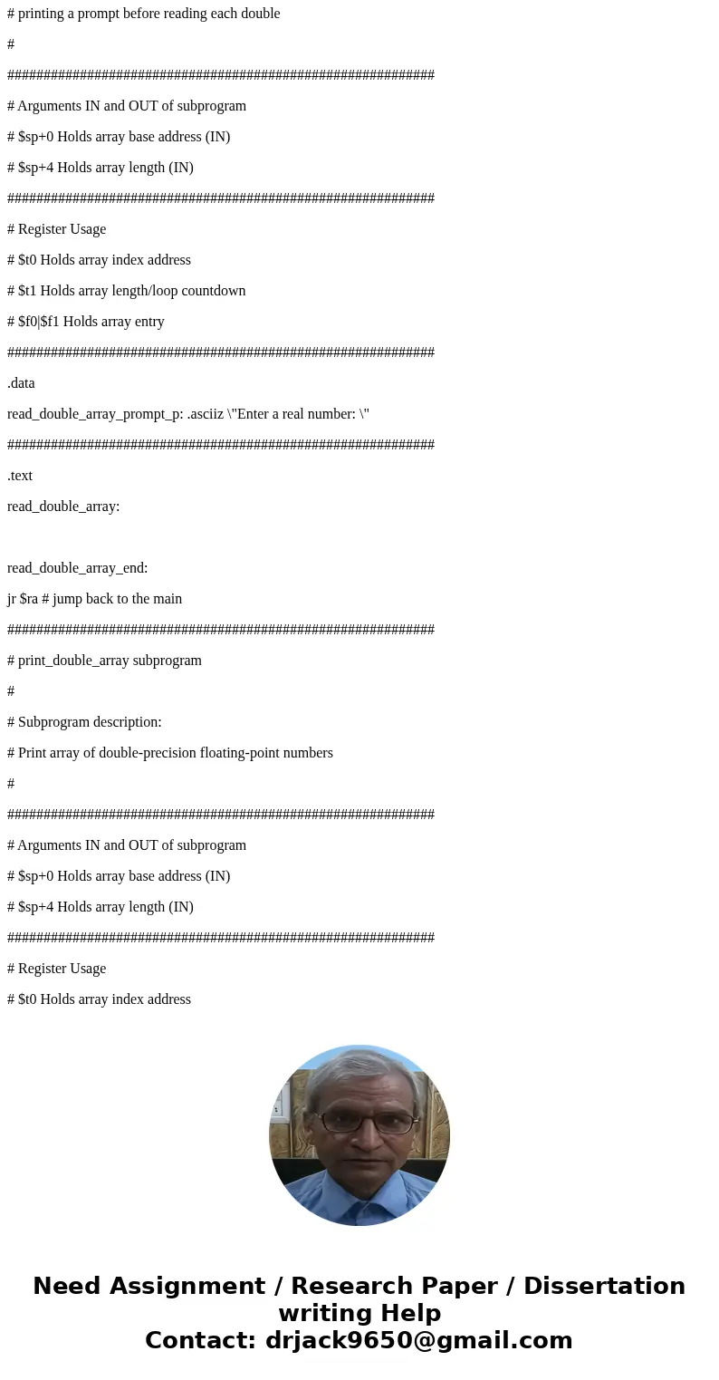 ########################################################### # Lab 10 - Floating-point # # Name: # Date: # # Description: # ask the user for an array length, and ########################################################### # Lab 10 - Floating-point # # Name: # Date: # # Description: # ask the user for an array length, and