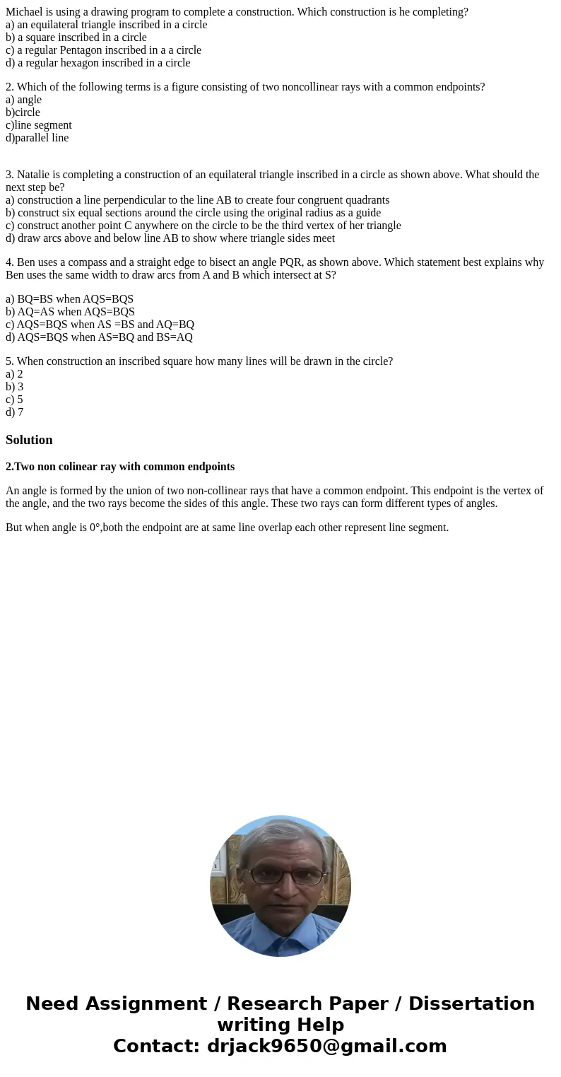 Michael is using a drawing program to complete a construction. Which construction is he completing? a) an equilateral triangle inscribed in a circle b) a squar  Michael is using a drawing program to complete a construction. Which construction is he completing? a) an equilateral triangle inscribed in a circle b) a squar