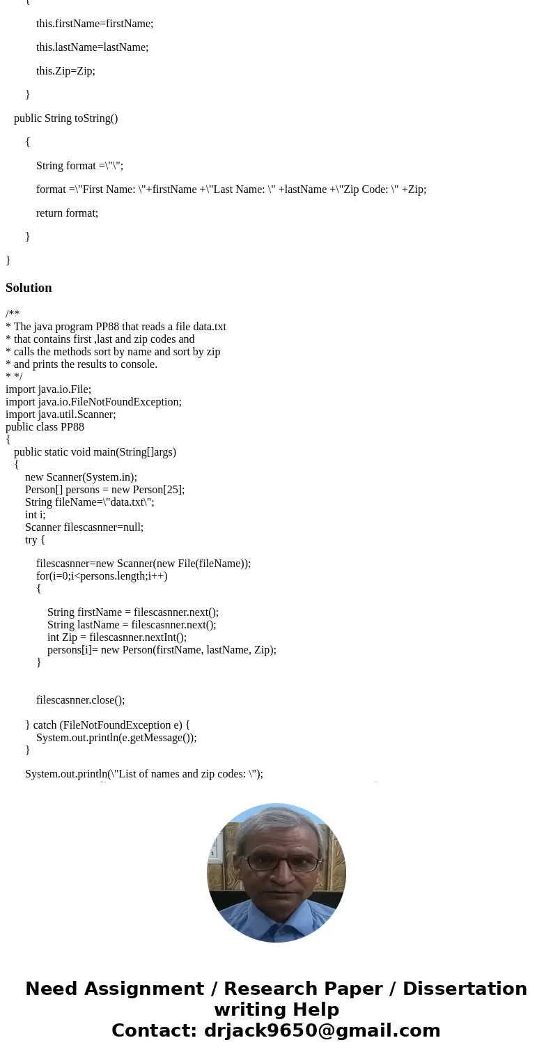 Modify the assignment by adding methods to the object to sort the array by last name and by zip code. The zipcode method should sort names in the same zip code  Modify the assignment by adding methods to the object to sort the array by last name and by zip code. The zipcode method should sort names in the same zip code
