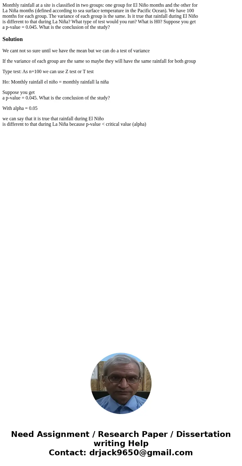 Monthly rainfall at a site is classified in two groups: one group for El Niño months and the other for La Niña months (defined according to sea surface temperat