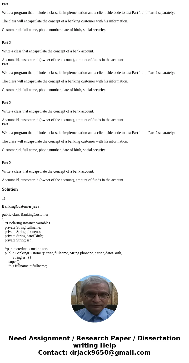 Part 1 Write a program that include a class, its implementation and a client side code to test Part 1 and Part 2 separately: The class will encapsulate the con  Part 1 Write a program that include a class, its implementation and a client side code to test Part 1 and Part 2 separately: The class will encapsulate the con