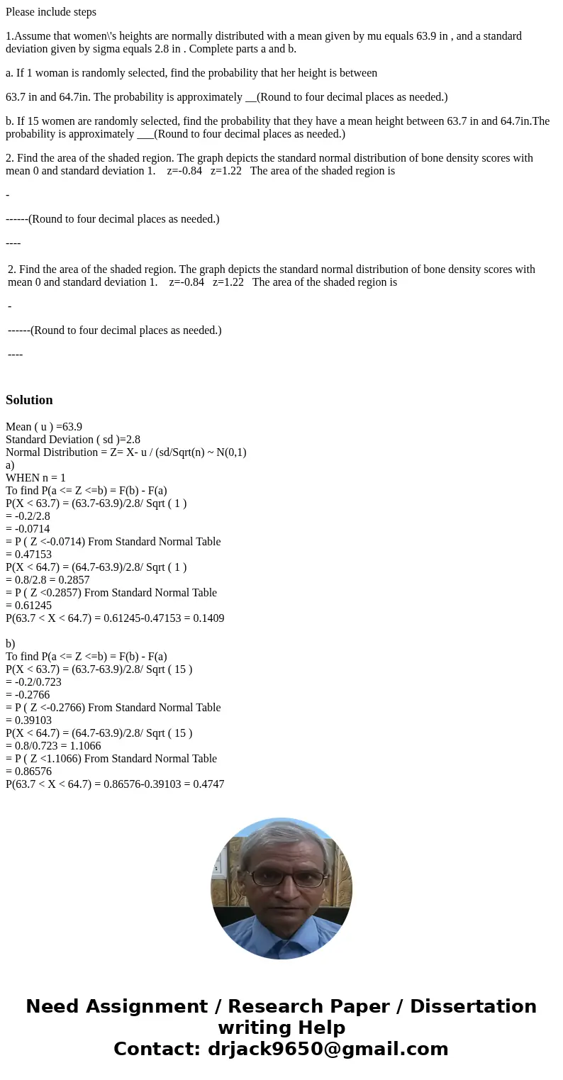 Please include steps 1.Assume that women\'s heights are normally distributed with a mean given by mu equals 63.9 in , and a standard deviation given by sigma eq