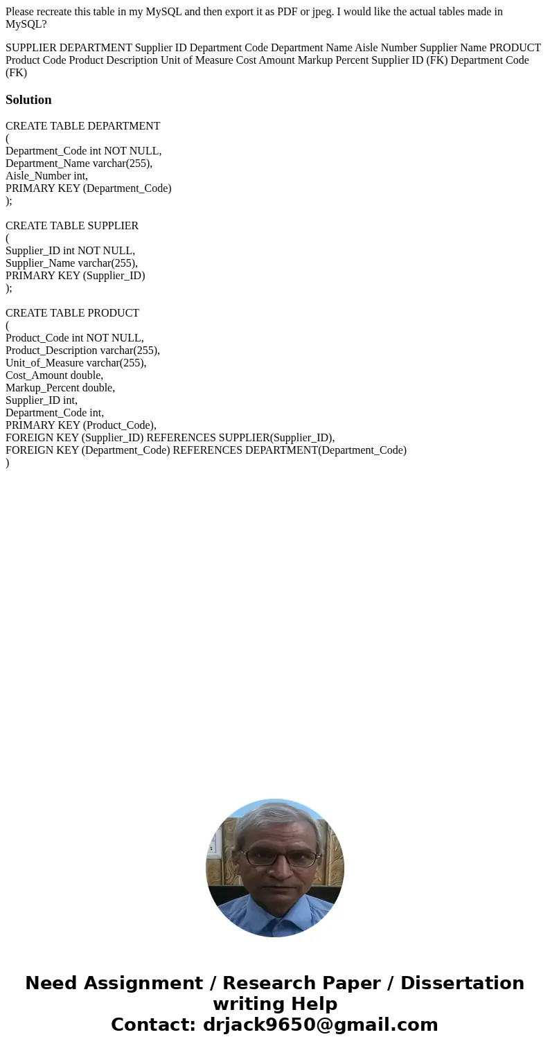 Please recreate this table in my MySQL and then export it as PDF or jpeg. I would like the actual tables made in MySQL? SUPPLIER DEPARTMENT Supplier ID Departme Please recreate this table in my MySQL and then export it as PDF or jpeg. I would like the actual tables made in MySQL? SUPPLIER DEPARTMENT Supplier ID Departme