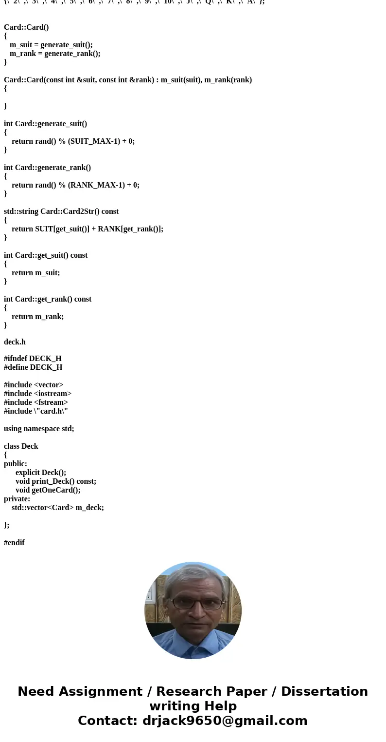 Question: Problem 1: In a source file carddeck.cpp, provide an implementation for the Card class, i.e., please provide an implementation for all the member func Question: Problem 1: In a source file carddeck.cpp, provide an implementation for the Card class, i.e., please provide an implementation for all the member func